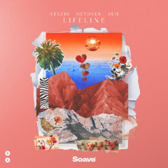 Nexeri & Methner - Lifeline (feat. SEM)