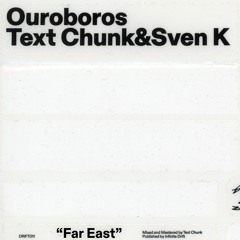 Text Chunk, Sven K & Hood Joplin - Far East