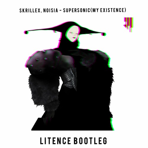 Skrillex, Noisia - Supersonic (LITENCE BOOTLEG) [FREE DOWNLOAD]