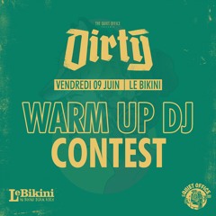 DIRTY Warm Up DJ Contest 2023