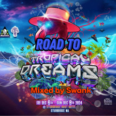 Road to Tropical Dreams 2024