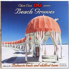 753 - DJ Mag & Chris Coco presents 'Beach Grooves' (1999)