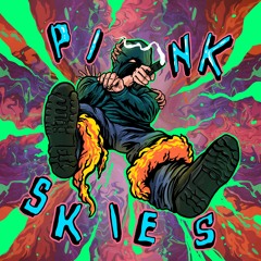 Pink Skies [Official Music Video On Youtube]