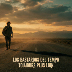 Toujours Plus Loin(Lyrics)