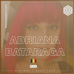 SESIONES:MINIMAL/DEEP TECH #009 - Adriana Bataraga