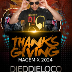 THANKSGIVING MEGAMIX 2024 DJEDDIELOCO
