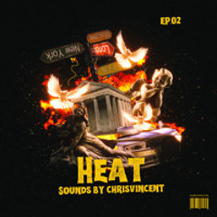 Heat EP.02