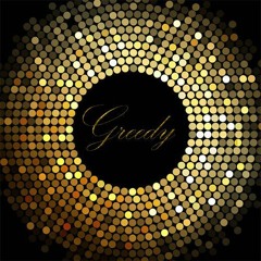 Greedy (feat. helen kane) [edited pitch]