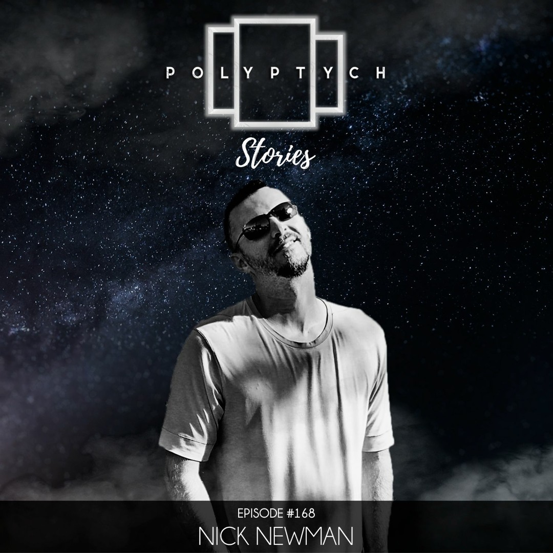 Polypych Stream Polyptych Stories | Episode #168 - Nick Newman by POLYPTYCH ...