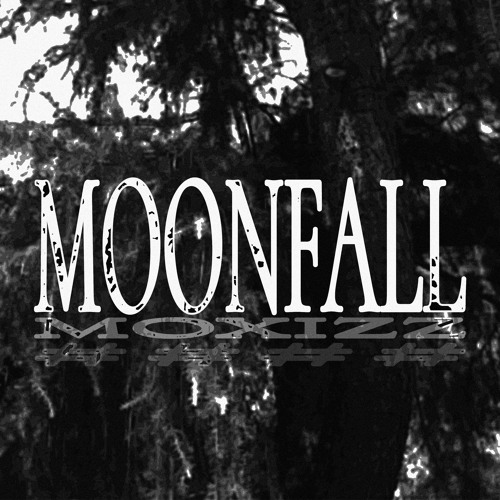 MOONFALL. - ####