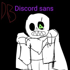 Bad words II (DB! Discord Sans Phase 1)