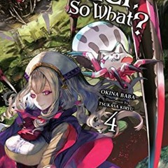 Get [EPUB KINDLE PDF EBOOK] So I'm a Spider, So What?, Vol. 4 (light novel) (So I'm a