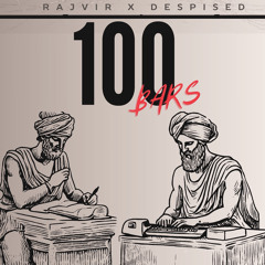 100 Bars | Rajvir | Prod. by Despised | Punjabi Rap 2024