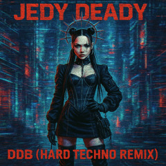 JEDY DEADY - DIRTY DEAD B*TCH