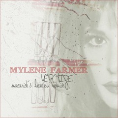 Mylene Farmer - Vertige (Macarick's Heaven Remix)