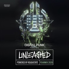 094 | Digital Punk - Unleashed Powered By Roughstate (Yearmix 2020)