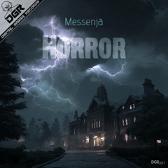Messenjā - Horror (DGR007)
