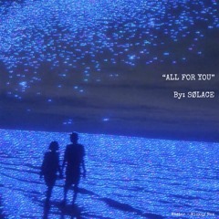 ALL FOR YOU (Original Mix) [FREE DL]