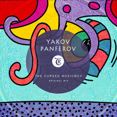 Yakov Panferov - The Cursed Musicbox [Tibetania Records]