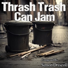 Thrash Trash Can Jam
