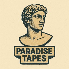 Paradise Tape Vol. I