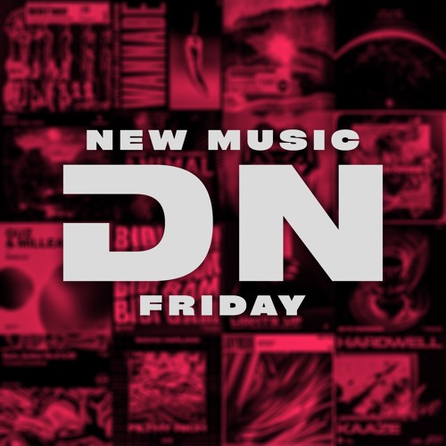 New Music Friday / Hardwell, Kaaze, Olly James, DV&LM