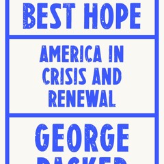 [PDF] ⚡️ eBooks Last Best Hope America in Crisis and Renewal