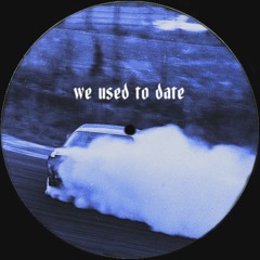 Sideluv - We Used To Date