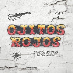 Grupo Frontera x Ke Personajes - OJITOS ROJOS (Versión Acústica)