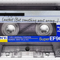 Lausket (But something went wrong...)