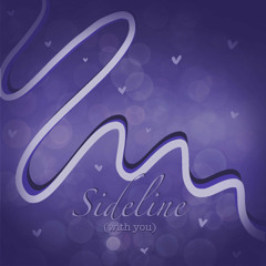 Sideline (With You)