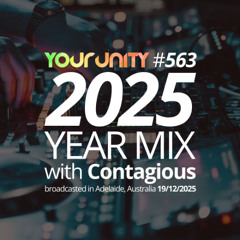 Episode #563 - 2025 Year Mix with Contagious