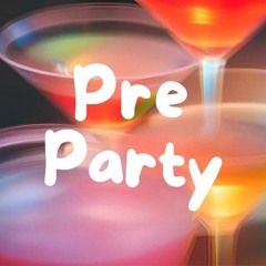 Pre Party