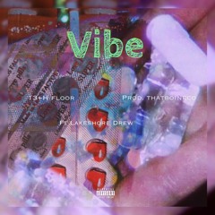 Vibe (Prod. thatboineco)