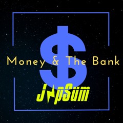 Money & The Bank