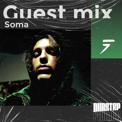 Dubstep France (ep.41) - Guest Mix Soma