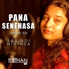 Dushyanth Weeraman - පානා සෙනෙහස / Pana Senehasa (Cover) Sasindi ft. YoHaN JaY