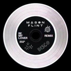 La Bouche - Be My Lover (Mason Flint VIP) 2023
