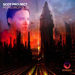 [FREE DL] Scot Project vs. Greta Thunberg - M [Metropolis] (Sammy K's Dreamstate Reconstruction)