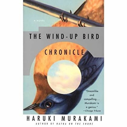 The Wind-Up Bird Chronicle PDF Free Download The Wind-Up Bird Chronicle PDF Free Download