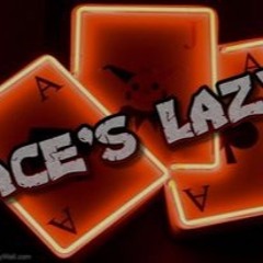 Ace's Lazy