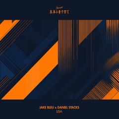 Jake Bleu, Daniel Stacks - Lisa (Radio Edit) [THIS AIN'T BRISTOL]