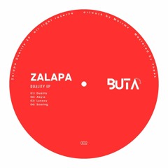 Premiere : Zalapa - Duality (BUTA002)