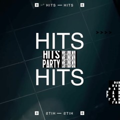 Mr.UNKWN presents HITS PARTY #08