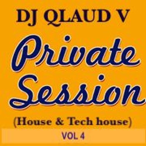 PRIVATE SESSION (House & Tech House) VOL 4