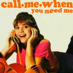 call me when you need me (prod. heydium)