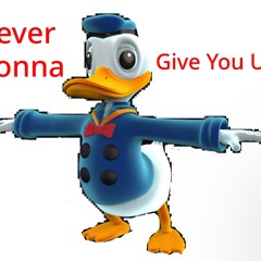 Never gonna give you up Donald Duck cover