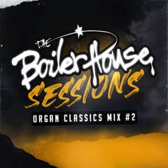 The Boilerhouse - Bassline House Classics Mix #2