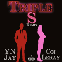 Triple S (Remix) [feat. Coi Leray]