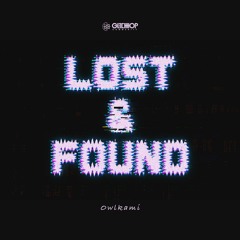 Owlkami - Lost & Found [FREE DOWNLOAD]